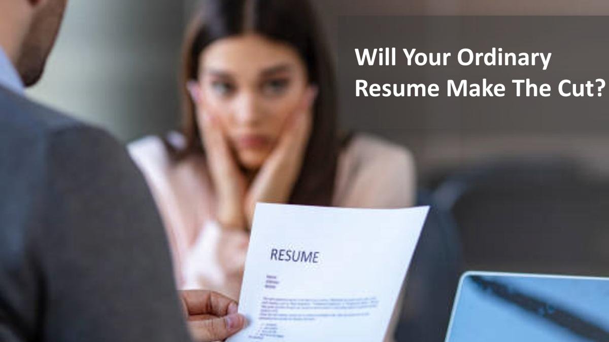 Will Your Ordinary Resume Make The Cut? for Europe